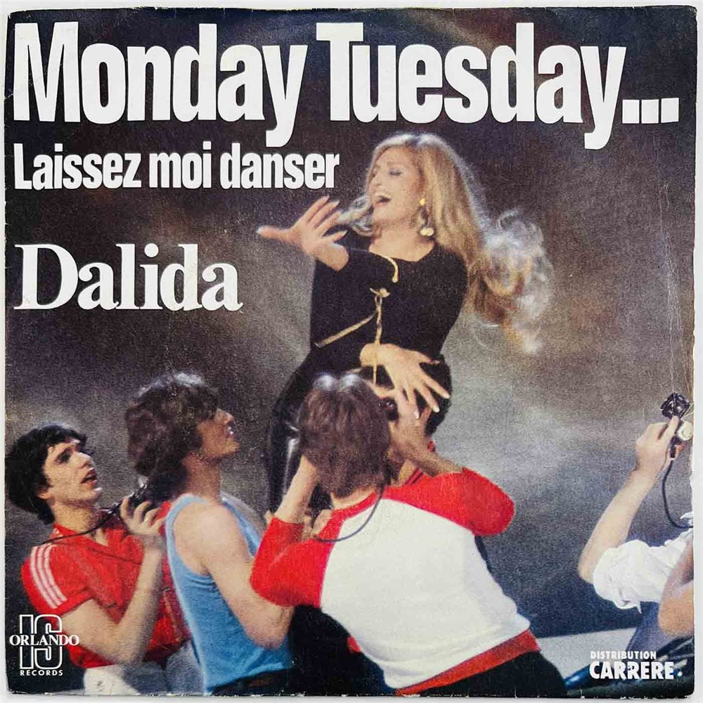 Dalida 1979 49.514 Monday Tuesday… Laissez-moi Danser 7” single