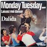 Dalida 1979 49.514 Monday Tuesday… Laissez-moi Danser 7” single