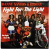 Danny Santos & Bronx 1979 100 737 Fight For The Light 7” single
