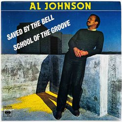 Al Johnson 1980 CBS 8586 Saved By The Bell 7” single
