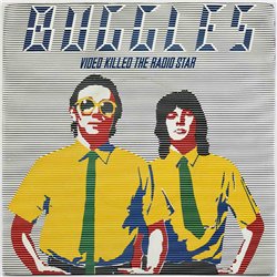 Buggles 1979 WIP 6524 Video Killed The Radio Star 7” single