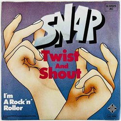 Snap 1979 6.12525 Twist And Shout 7” single
