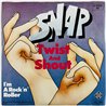 Snap 1979 6.12525 Twist And Shout 7” single