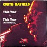 Mayfield Curtis 1979 2090 341 This Year 7” single