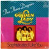 Three Degrees 1979 100 682 The Golden Lady 7” single