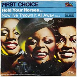 First Choice 1978 XB 2315 Hold Your Horse 7” single
