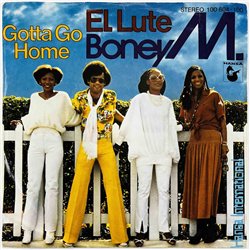 Boney M. 1979 100 804 Gotta Go Home 7” single