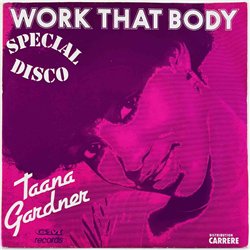 Taana Gardner 1979 49.494 Work That Body (part 1) 7” single