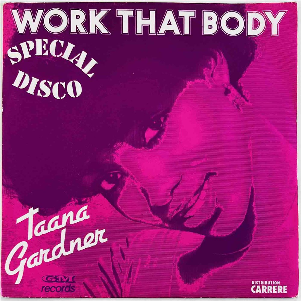 Taana Gardner 1979 49.494 Work That Body (part 1) 7” single