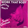 Taana Gardner 1979 49.494 Work That Body (part 1) 7” single