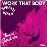 Taana Gardner 1979 49.494 Work That Body (part 1) 7” single