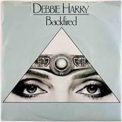 Debbie Harry 1981 CHS 2526 Backfired 7” single