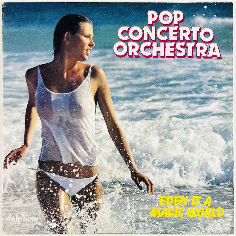 Pop Concerto Orchestra 1982 CBSA 2724 Eden Is A Magic World 7” single
