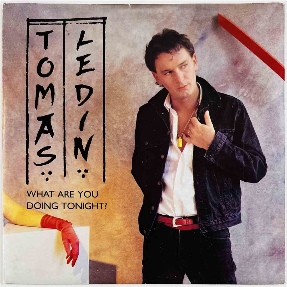 Ledin Tomas 1983 POS 1333 What Are You Doing Tonight+ 7” single