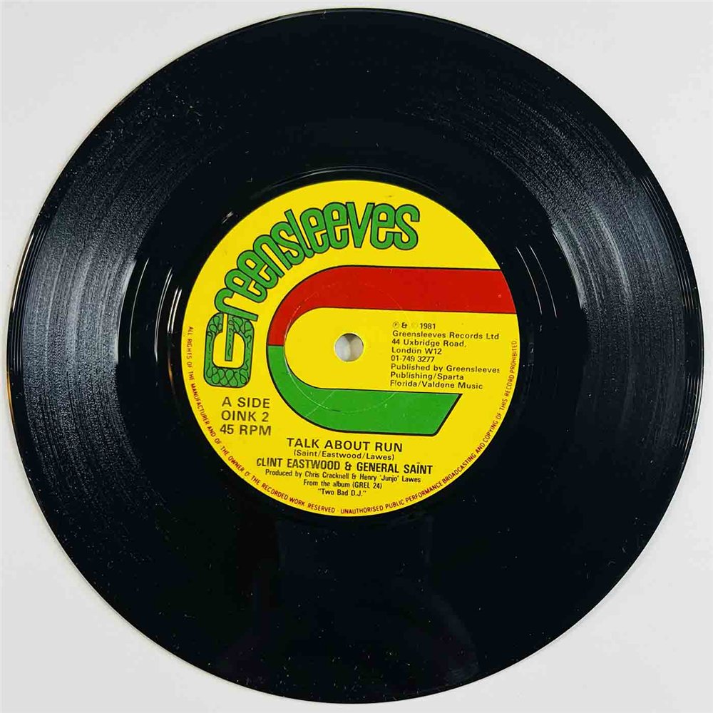 Clint Eastwood & General Saint 1981 OINK 2 Talk About Run 7” single