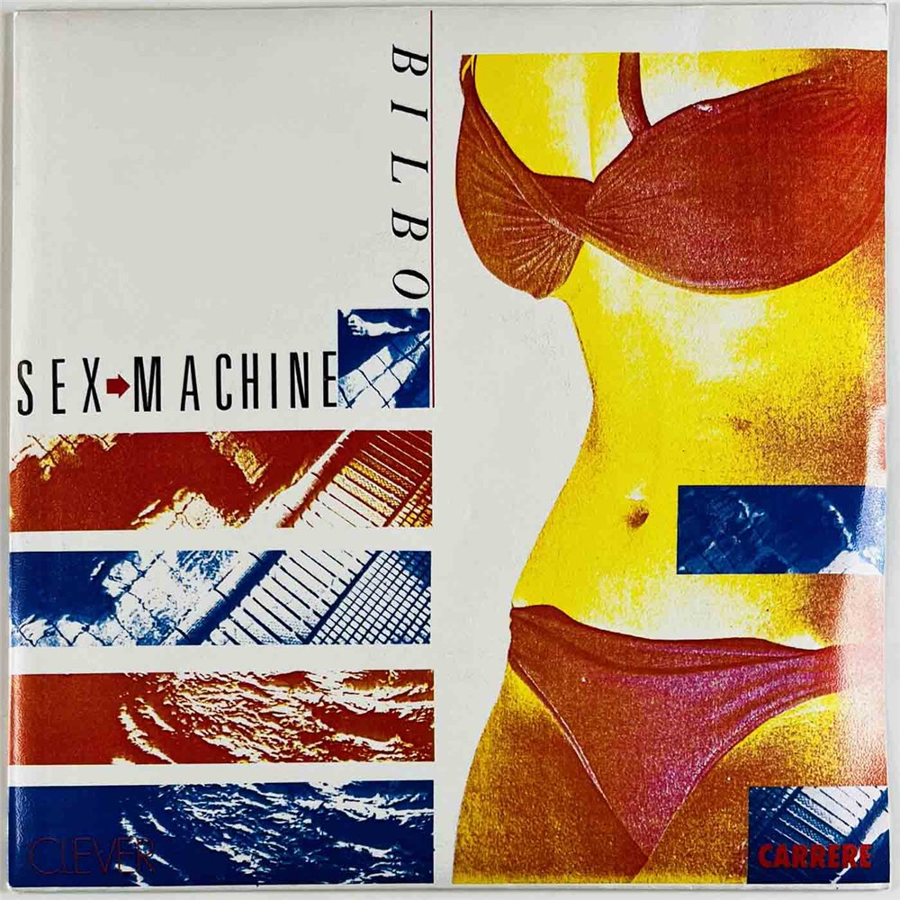 Bilbo 1983 13219 Sex Machine 7” single