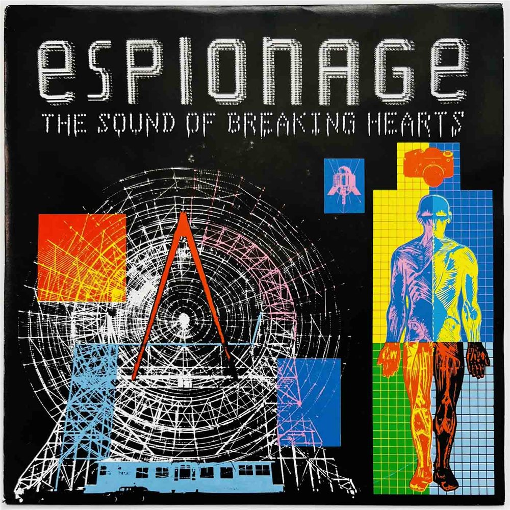 Espionage single 7” The Sound Of Breaking Hearts  kansi EX levy EX käytetty vinyylisingle PS