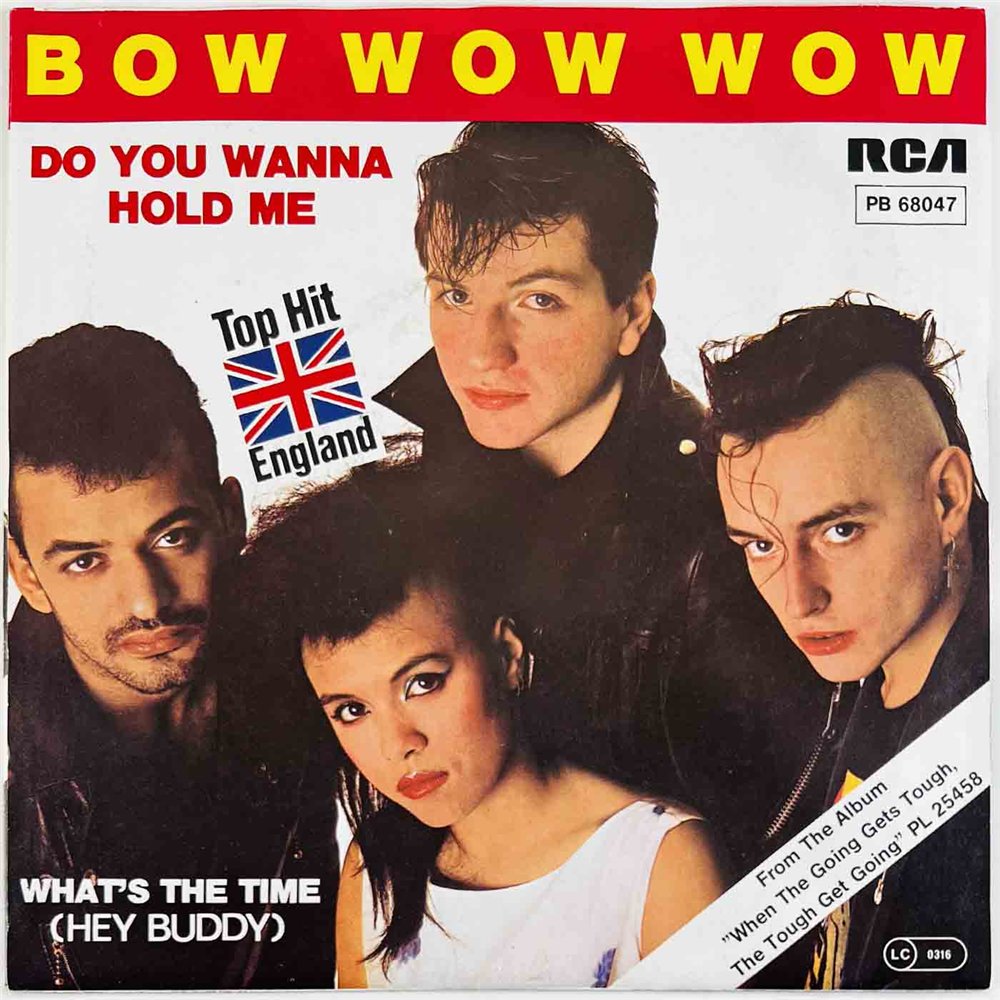 Bow Wow Wow 1983 PB 68047 Do You Wanna Hold Me 7” single