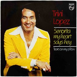 Lopez Trini 1982 6198 578 Sunorita My Heart Says Hey 7” single
