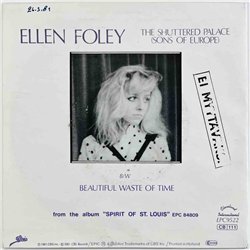 Ellen Foley 1981 EPC 9522 The Suttered Place (Sons Of Europe) 7” single