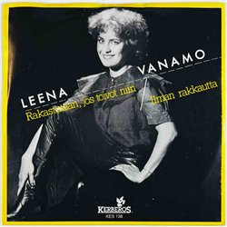 Leena Vanamo 1982 KES 138 Rakastan, Jos Toivot Niin 7” single