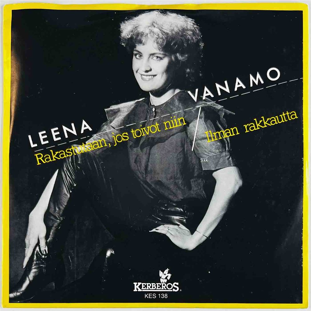 Leena Vanamo 1982 KES 138 Rakastan, Jos Toivot Niin 7” single