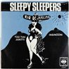 Sleepy Sleepers 1982 CBSA 2517 Tuu Tuu Juntti 7” single