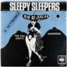 Sleepy Sleepers 1982 CBSA 2517 Tuu Tuu Juntti 7” single