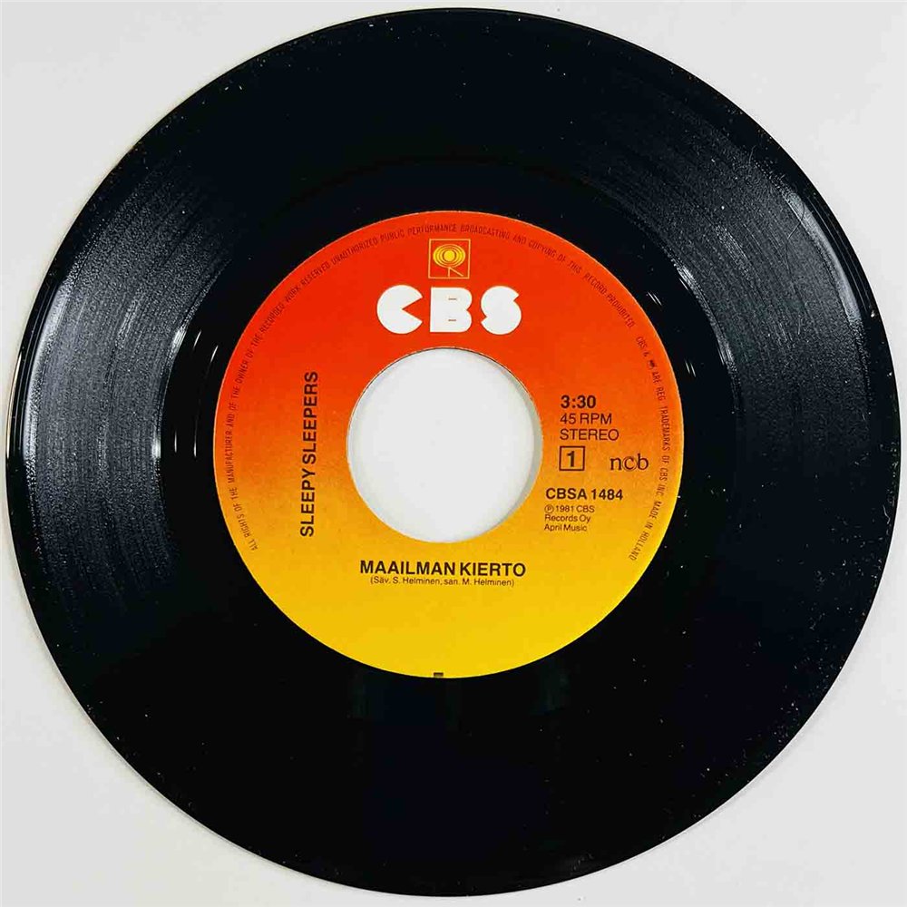 Sleepy Sleepers 1981 CBSA 1484 Maailman kierto 7” single