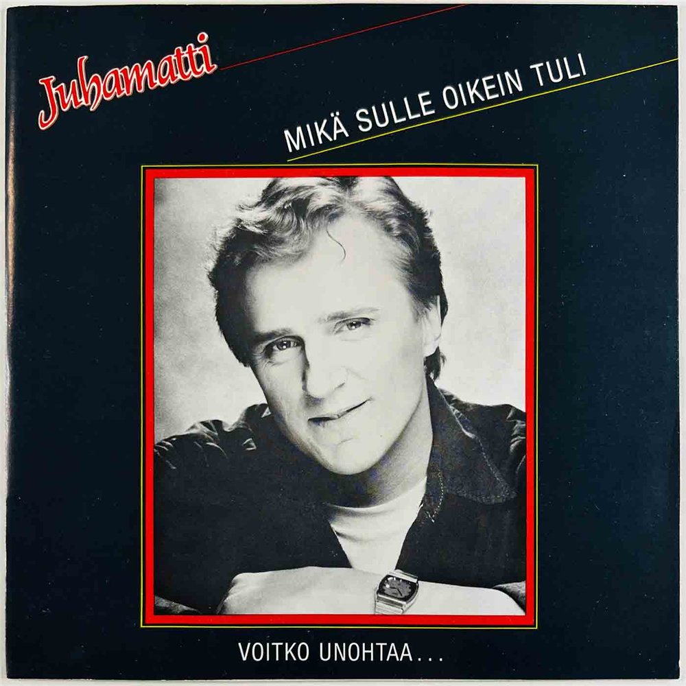 Juhamatti 1983 CBSA 3453 Mikä Sulle Oikein Tuli 7” single