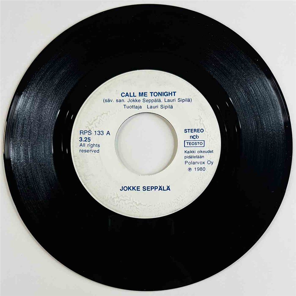 Jokke Seppälä 1980 RPS 133 Call Me Tonight 7” single