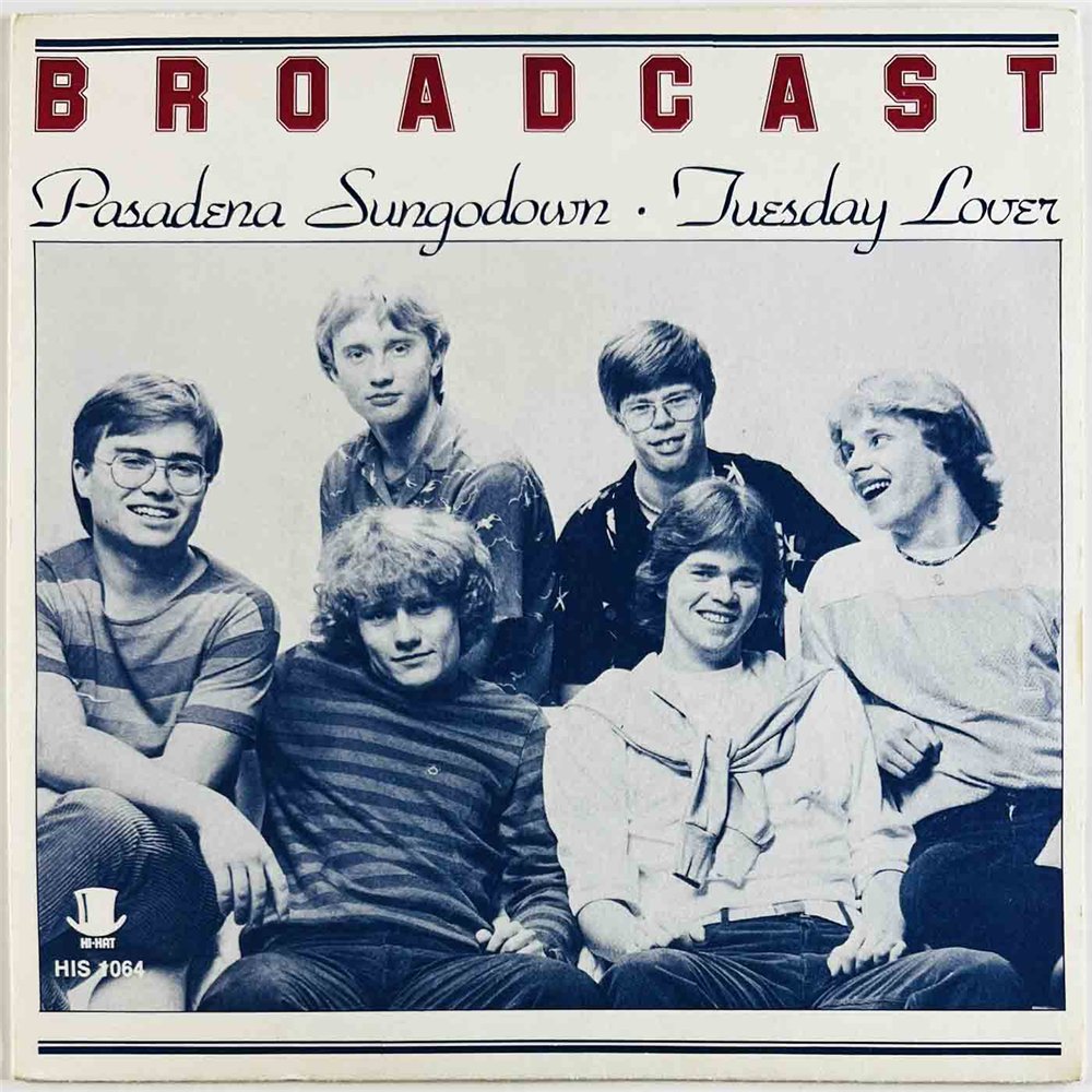 Broadcast 1981 HIS 1064 Pasadona Sungodown 7” single