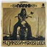 Närhi 1975 HIS 1009 Kujakissa 7” single