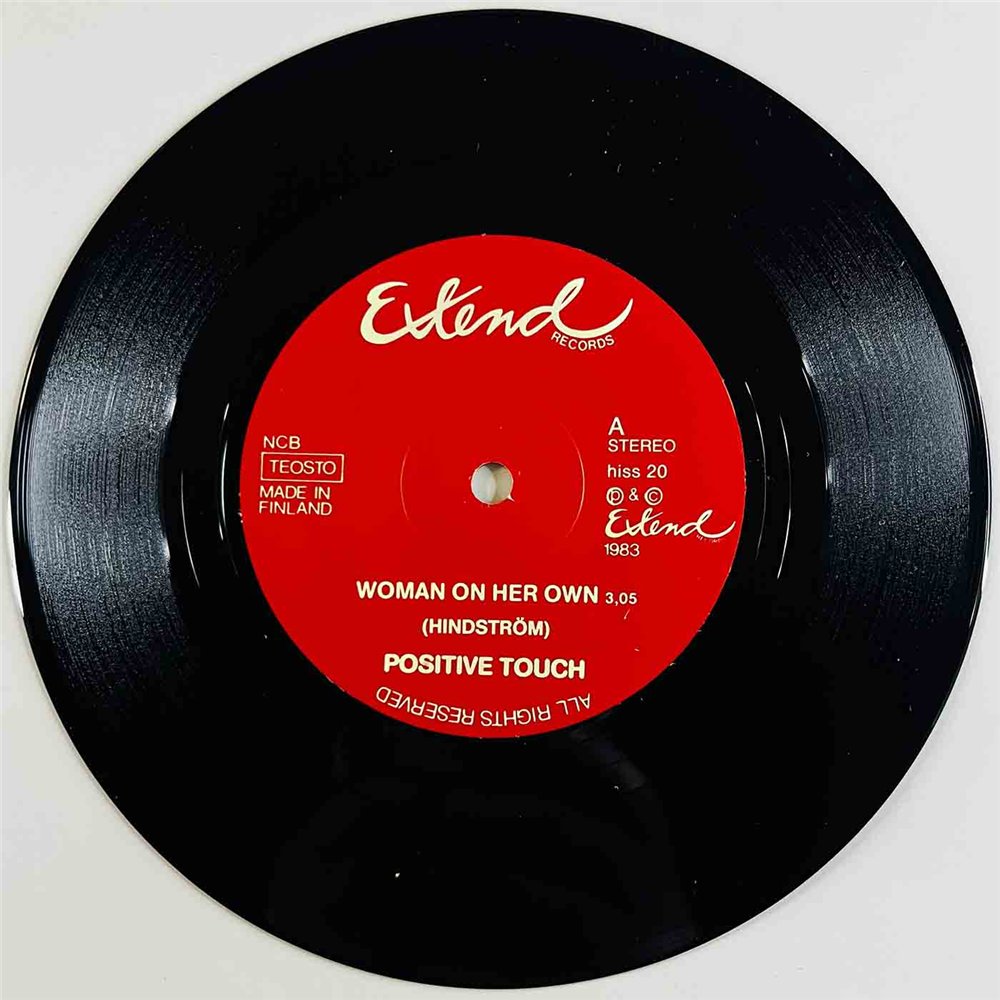 Positive Touch 1983 hiss 20 Woman On Her Own 7” single