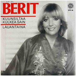 Berit 1981 SPS 49 Kuunsiltaa Kulkea Sain 7” single