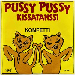 Konfetti 1982 KS 5007 Pussy Pussy 7” single