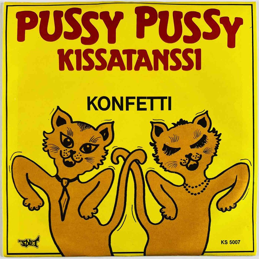 Konfetti 1982 KS 5007 Pussy Pussy 7” single