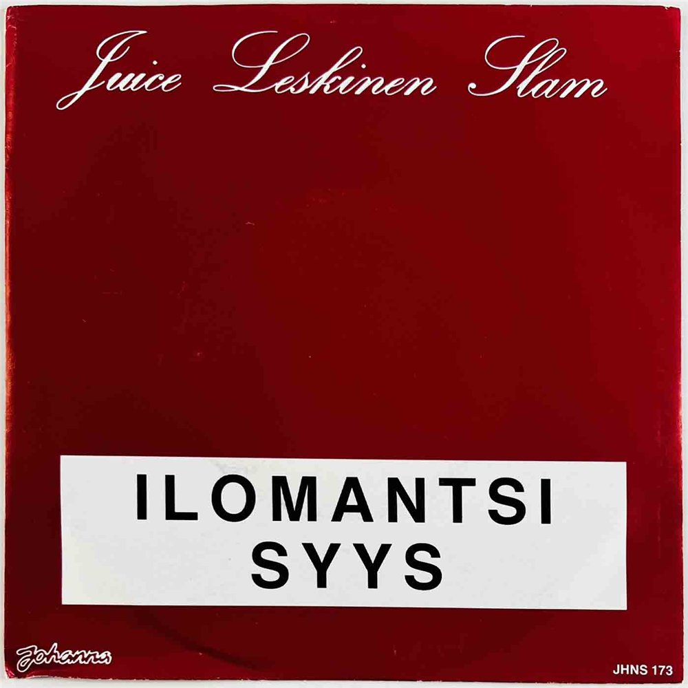 Juice Leskinen Slam 1981 JHNS 173 Ilomantsi 7” single