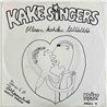 Kake Singers 1979 KRÄKS 11 Ollaan Kahden Lällällää 7” single