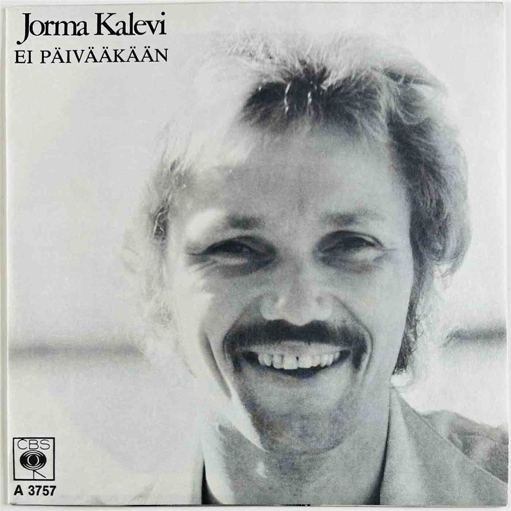 Jorma Kalevi single 7” Ei Päivääkään  kansi EX levy EX käytetty vinyylisingle PS