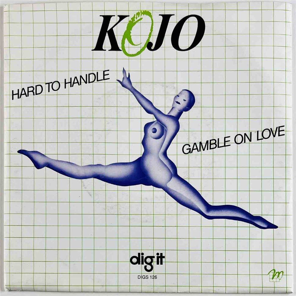Kojo 1981 DIGS 126 Hard To Handle 7” single