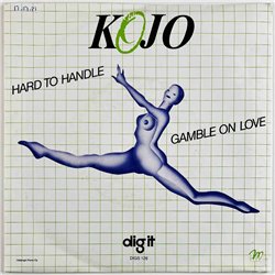 Kojo 1981 DIGS 126 Hard To Handle 7” single