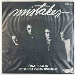 Mistakes single 7” Pidä Huolta  kansi EX levy EX käytetty vinyylisingle PS