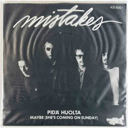 Mistakes single 7” Pidä Huolta  kansi EX levy EX käytetty vinyylisingle PS