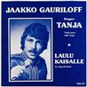 Jaakko Gauriloff 1981 SAU-18 Tanja - Tanja Nuorr - Lilla Tanja 7” single
