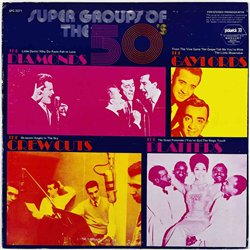 Diamonds, Gaylords, Crew Cuts LP Super Groups of the 50's  kansi VG levy EX Käytetty LP
