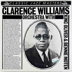 Clarence Williams and His Orchestra LP with King Oliver & Bennie Moten  kansi EX- levy EX Käytetty LP