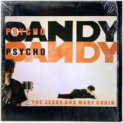 Jesus And Mary Chain vinyl LP Psychocandy  kansi EX- levy EX Käytetty LP