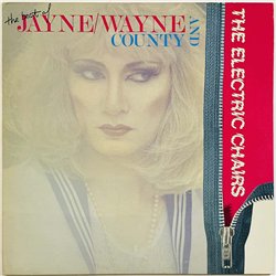 Wayne County & The Electric Chairs vinyl LP The Best Of - white vinyl  kansi EX levy EX Käytetty LP