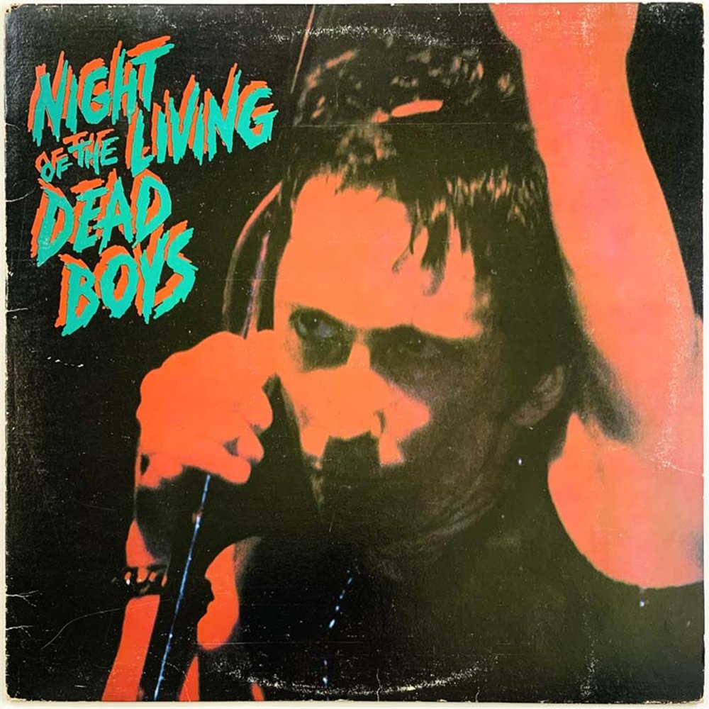 Dead Boys vinyl LP Night Of The Living Dead Boys  kansi VG levy EX Käytetty LP